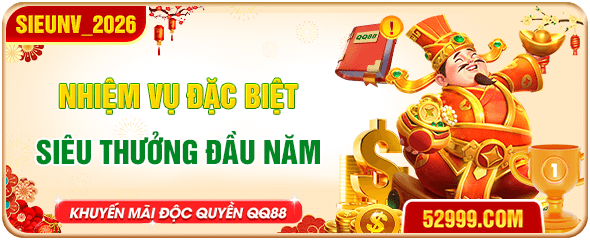 nhiệm vụ đặc biệt siêu thưởng đầu năm